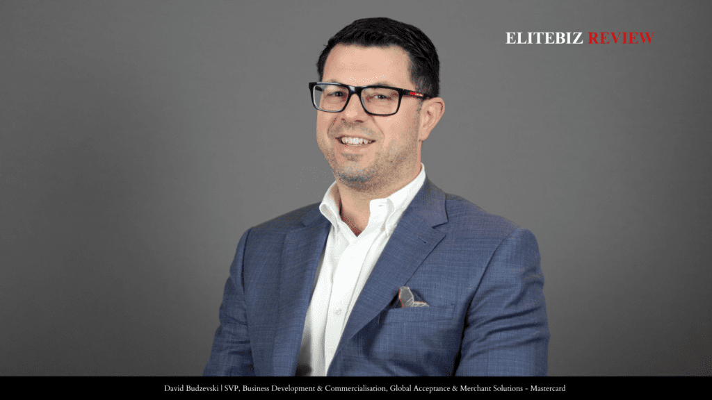 David Budzevski | SVP, Business Development & Commercialisation, Global Acceptance & Merchant Solutions - Mastercard