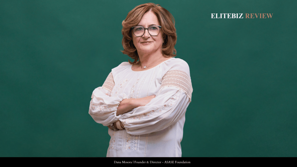 Dana Mosora | Founder & Director - ASASE Foundation